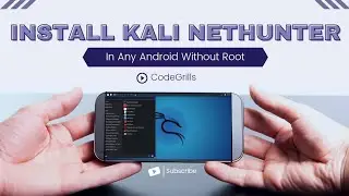 How to install Kali Nethunter in any Android without Root | Kali Nethunter | Nethunter | CodeGrills