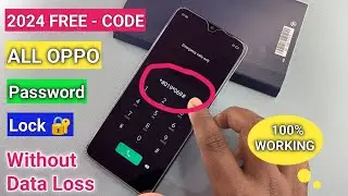 2024 FREE :- All Oppo Reset Password How to fix forgot lockscreen Password Any Oppo Phone