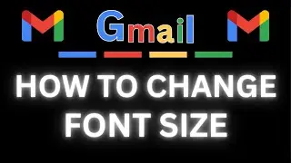 How To Change The Default Font Size In Gmail | PC | *2024