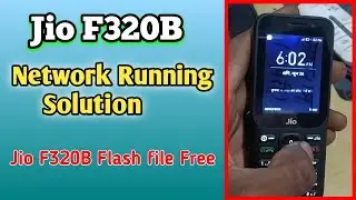 Jio F320B Network Running Selution | Jio F320b no network Problm | jio f320b no network Selution