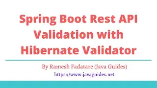 Spring Boot Rest API Validation with Hibernate Validator