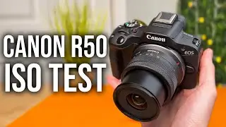 Canon R50 - Photo and Video ISO Performance Test