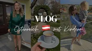 Vlog: Urlaub in Österreich 🇦🇹 || Familie, Ostern 🐣, Party 🎉 || LEARN GERMAN FAST