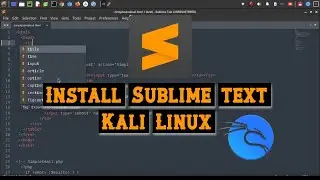 How To Install SUBLIME TEXT on Kali Linux [NEWEST] ✓