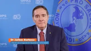 Dr Jarbas Barbosa, Director de la OPS - Salud para todos 2023