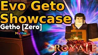 Anime Royale Evo geto Showcase