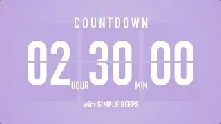 2.5 Hours Countdown Flip Clock Timer / Simple Beeps 🫐 🔔