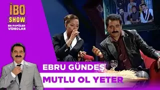 Mutlu Ol Yeter - İbrahim Tatlıses & Ebru Gündeş Düet - Canlı Performans - İbow Show (1998)