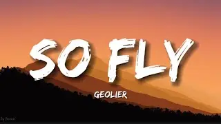 SO FLY - Geolier (Testo/Lyrics)