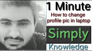 How To Change Profile Pic In Laptop