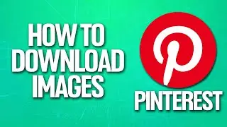 How To Download Pinterest Images