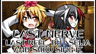 Last Nerve - Last Reel [Touhou Vocal Mix] / but Seija and Shou sing it - Friday Night Funkin' Covers