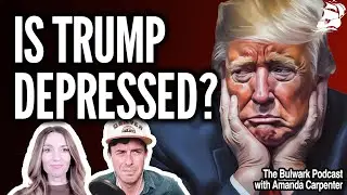 Trump is a Broke Criminal! SAD! (w/ Amanda Carpenter) | Bulwark Podcast