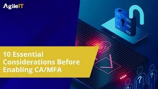 10 Essential Considerations Before Enabling CAMFA 1
