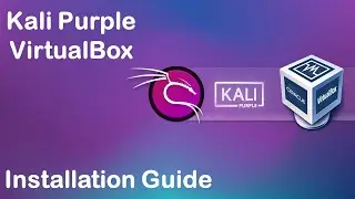 Installing Kali Purple on VirtualBox