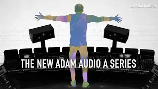 The ADAM Audio A Series Studio Monitors | Built to Reveal