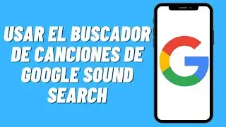 Cómo usar el buscador de canciones de Google Sound Search