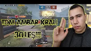 TDM AMBAR KRALI OLDUK!!!  30 LEŞŞ PUBG MOBİLE