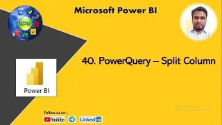 40. PowerQuery – Split Column