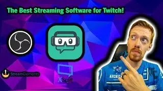 The Best Streaming Software for Twitch!