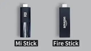 Xiaomi Mi TV Stick vs Fire TV Stick: Which one to Buy?