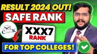 ComedK result 2024 out |  safe score for COMEDK |Top College & Cut off  fees & Placement