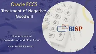 Oracle FCCs Treatment of Negative Goodwill | Oracle FCCs Implementation | Oracle FCCs | BISP EPM