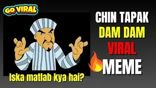 Cheen Tapak Dum Dum Viral Meme | Cheen tapak dum dum chota bheem | Chin tapak dum dum full video