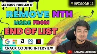 #12 : Remove NTH Node From End Of List | Leetcode problem 19 | 🔥Placement Series🔥
