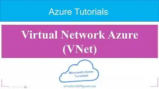 15 - Azure Virtual Network Tutorial VNet
