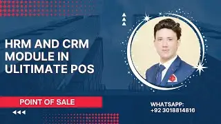 HRM and CRM Module in Ultimate Point of Sale