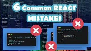 6 Common React Mistakes Every Beginner Makes