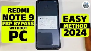 Redmi Note 9 FRP Bypass Without PC | Easy Method 2024