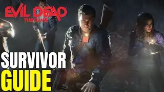 Evil Dead: The Game Survivor Guide - Tips And Tricks On How To Win Matches