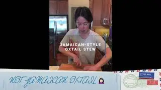 How NOT to make Jamaican Oxtail, with commentary from Mrs. Chin