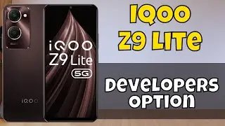 IQOO Z9 Lite Developers Option || IQOO Z9 Lite Developer Option Settings || Enable Developer option