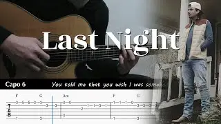 Last Night - Morgan Wallen - Fingerstyle Guitar TAB Chords