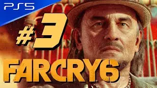 PS5 Far Cry 6 - Full Game Walkthrough Longplay Playthrough Part 3