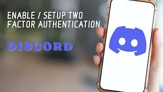 How To Enable / Setup Two Factor Authentication on Discord | Turn ON 2FA on Discord