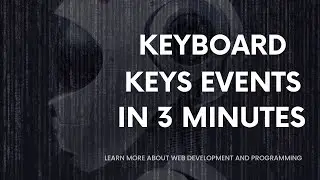 Mastering Keyboard Event Handling in JavaScript: A Comprehensive Tutorial