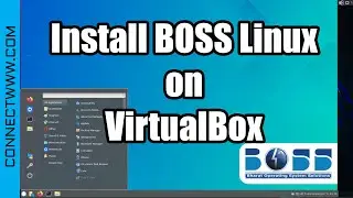 How to Install BOSS Linux on Virtualbox | BOSS 9 Urja Cinnamon Desktop Environment