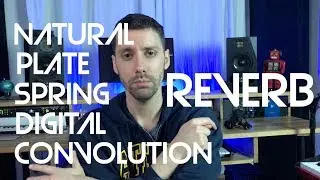 REVERB - 5 Different Types of Reverb Explained