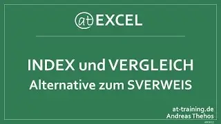 INDEX und VERGLEICH in Excel - Alternative zum SVERWEIS