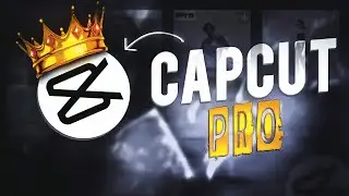 How To Get Capcut Pro Free | New Capcut With Pro Features  2024 🔥