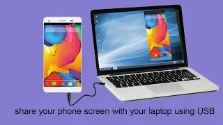 how to share your phone screen with your laptop using USB