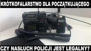 Krótkofalarstwo dla początkującego . Czy nasłuch służb jest legalny? | mpl02