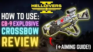 A Detailed REVIEW Of The CB-9 Explosive Crossbow | Helldivers Handbook | Helldivers2