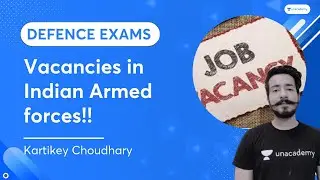 Vacancies in Indian Armed forces!! | Kartikey Choudhary