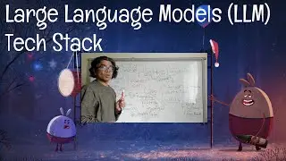 Whiteboarding - Large Language Model (LLM) Tech Stack