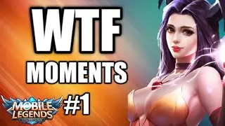 WTF MOBILE LEGENDS •FUNNY MOMENTS• #1